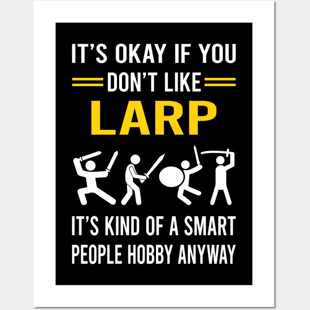 Smart People Hobby Larp Larping RPG Roleplay Roleplaying Role Playing Wall Art by Good Day